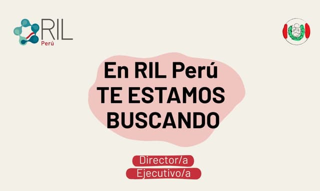 En RIL Perú buscamos Director/a Ejecutivo/a