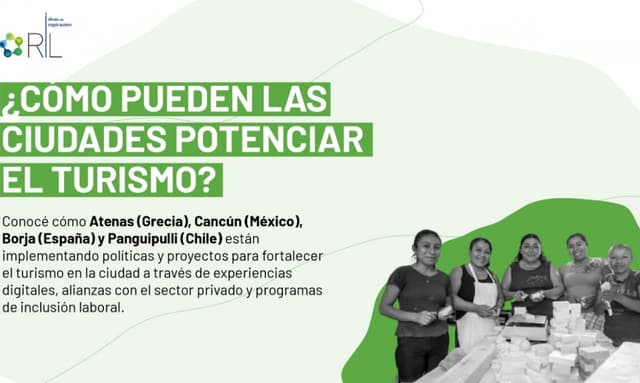 TURISMO Y CIUDADES I 4 casos que potencian el turismo a través de la innovación